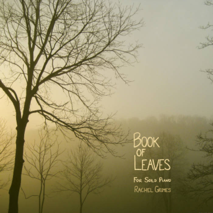 Rachel Grimes ~ Book of Leaves